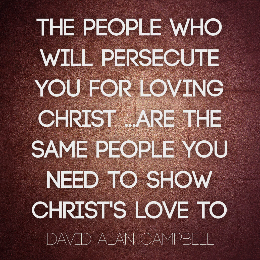 dcampbell-persecute-show-christ